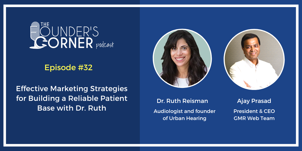 Effective Marketing Strategies for Building a Reliable Patient Base with Dr. Ruth