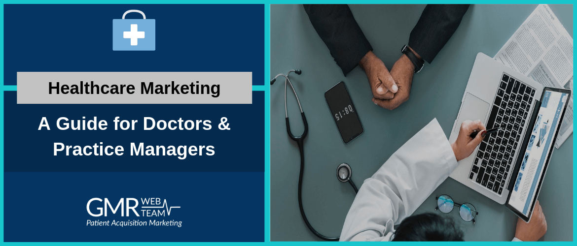 Healthcare Marketing – A Guide for Doctors & Practice Managers