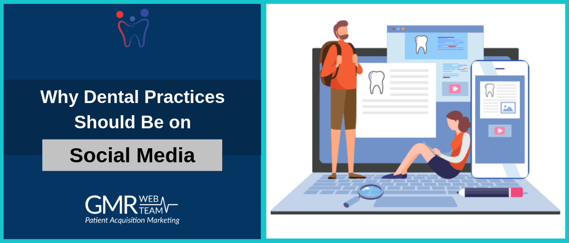 Why Dental Practices Should Be on Social Media