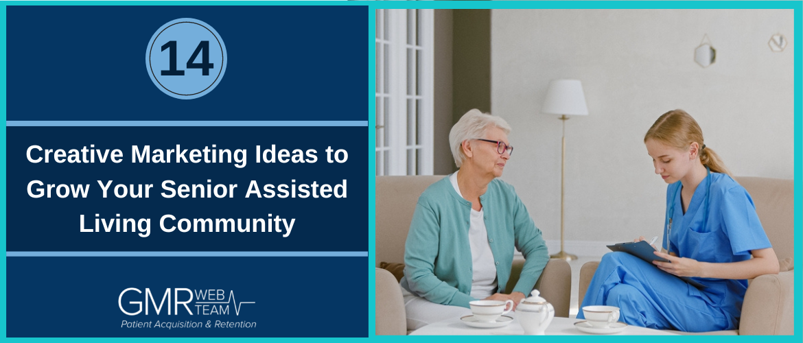 14 Creative Marketing Ideas to Grow Your Senior Assisted Living Community 14 Creative Marketing Ideas to Grow Your Senior Assisted Living Community