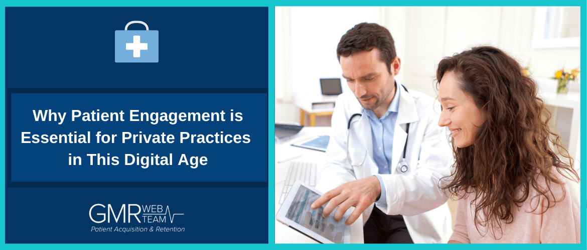 Why Patient Engagement is Essential for Private Practices in This Digital Age