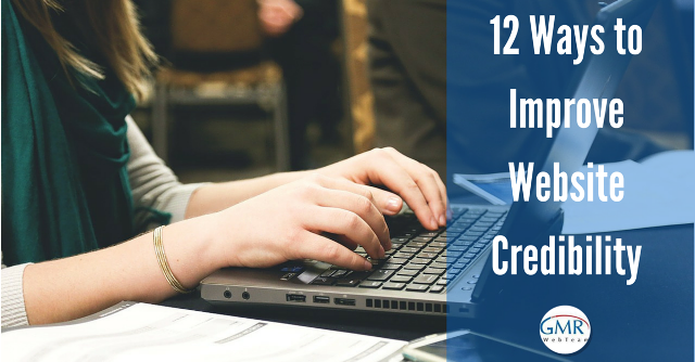 12 Effective Ways to Improve Website Credibility