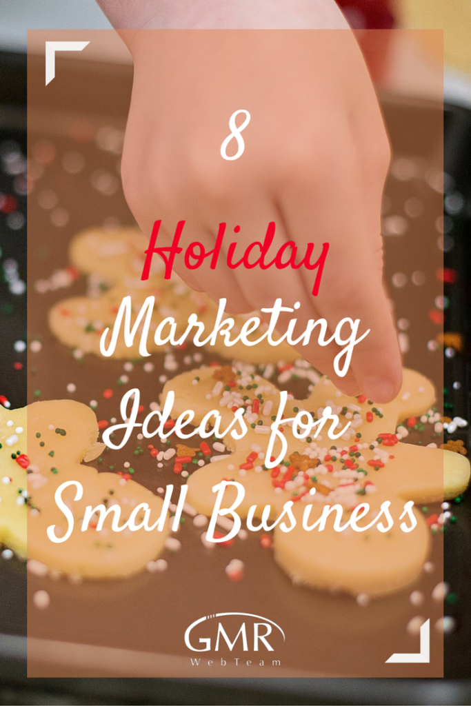 8 Marketing Ideas to Prep Your Small Business for Holidays [Pin]