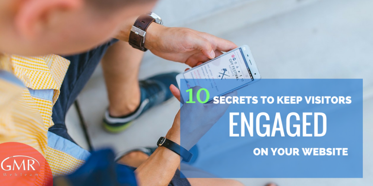 10 Secrets to Keep Visitors Engaged on Your Website Longer