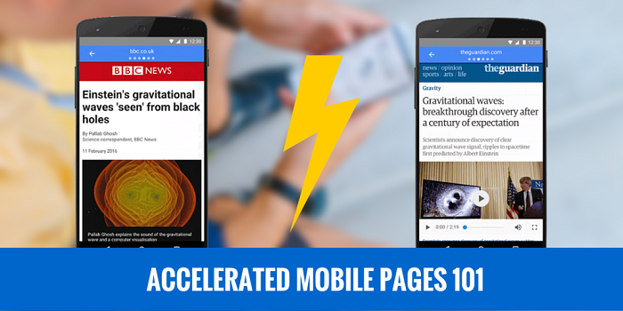 Google’s AMP 101: A Small Publisher Guide to Accelerated Mobile Pages