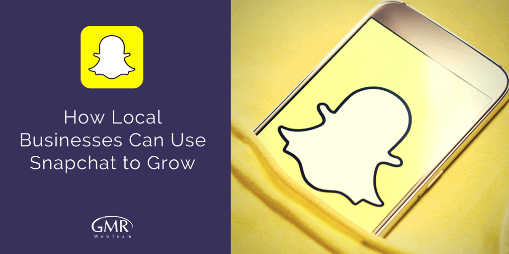use snapchat to grow business