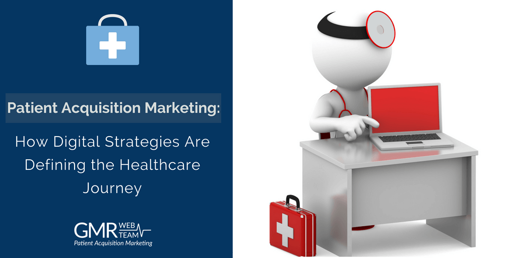 Patient Acquisition Marketing Patient Acquisition Marketing