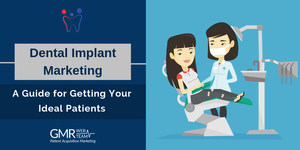 Dental Implant Marketing Guide Dental Implant Marketing Guide